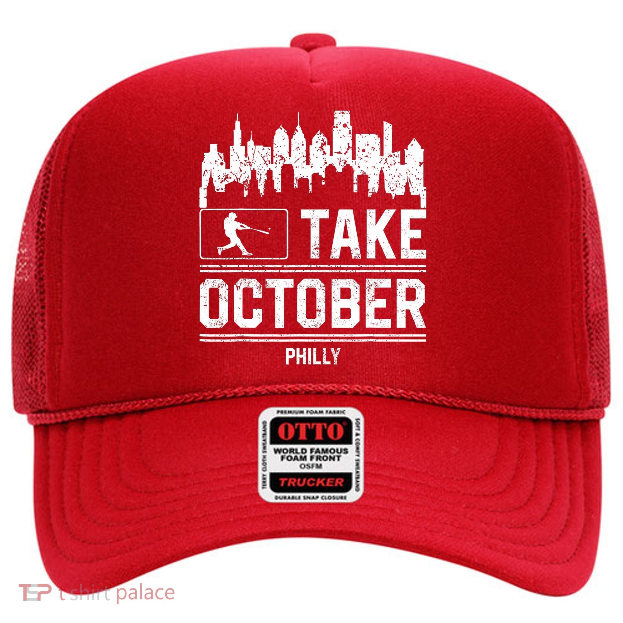 Philly_ Take October Philadelphia Fan Baseball Lovers Hat