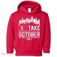 Philly_ Take October Philadelphia Fan Baseball Lovers Toddler Hoodie thumb 0