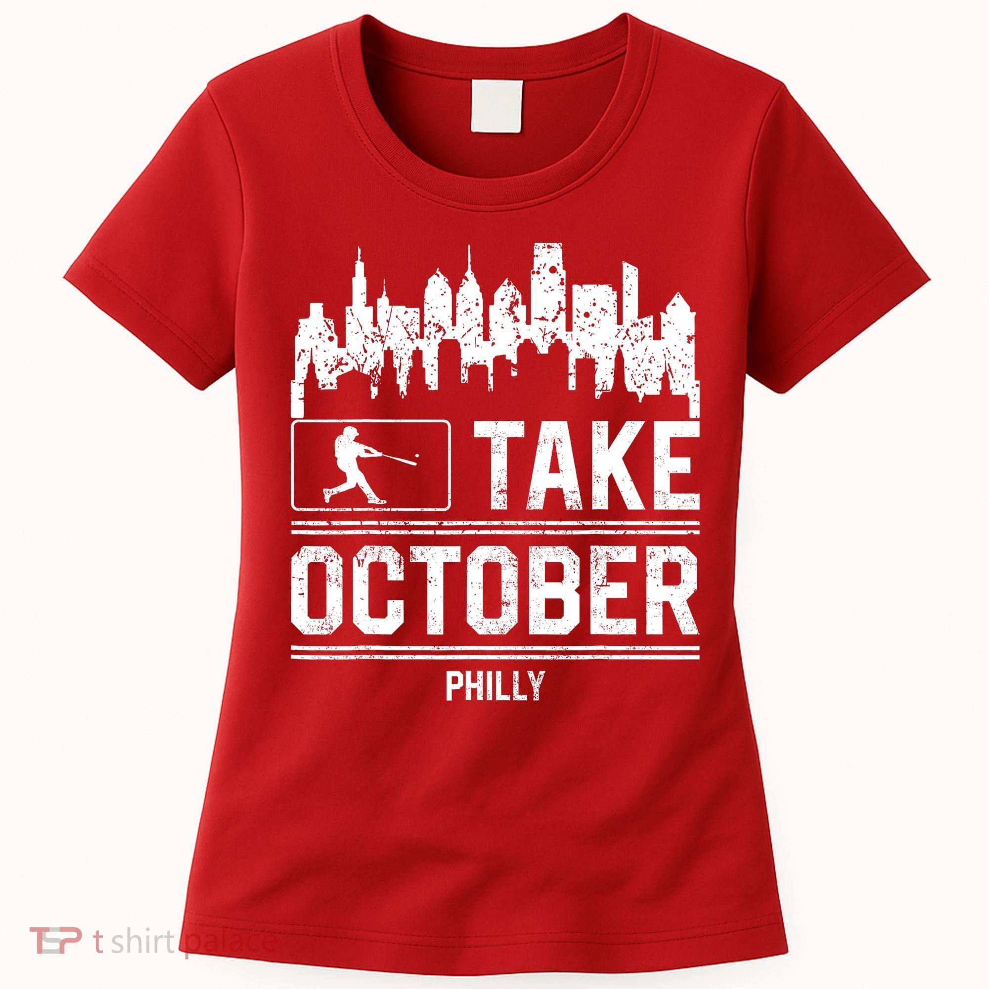 Philly_ Take October Philadelphia Fan Baseball Lovers Women's T-Shirt
