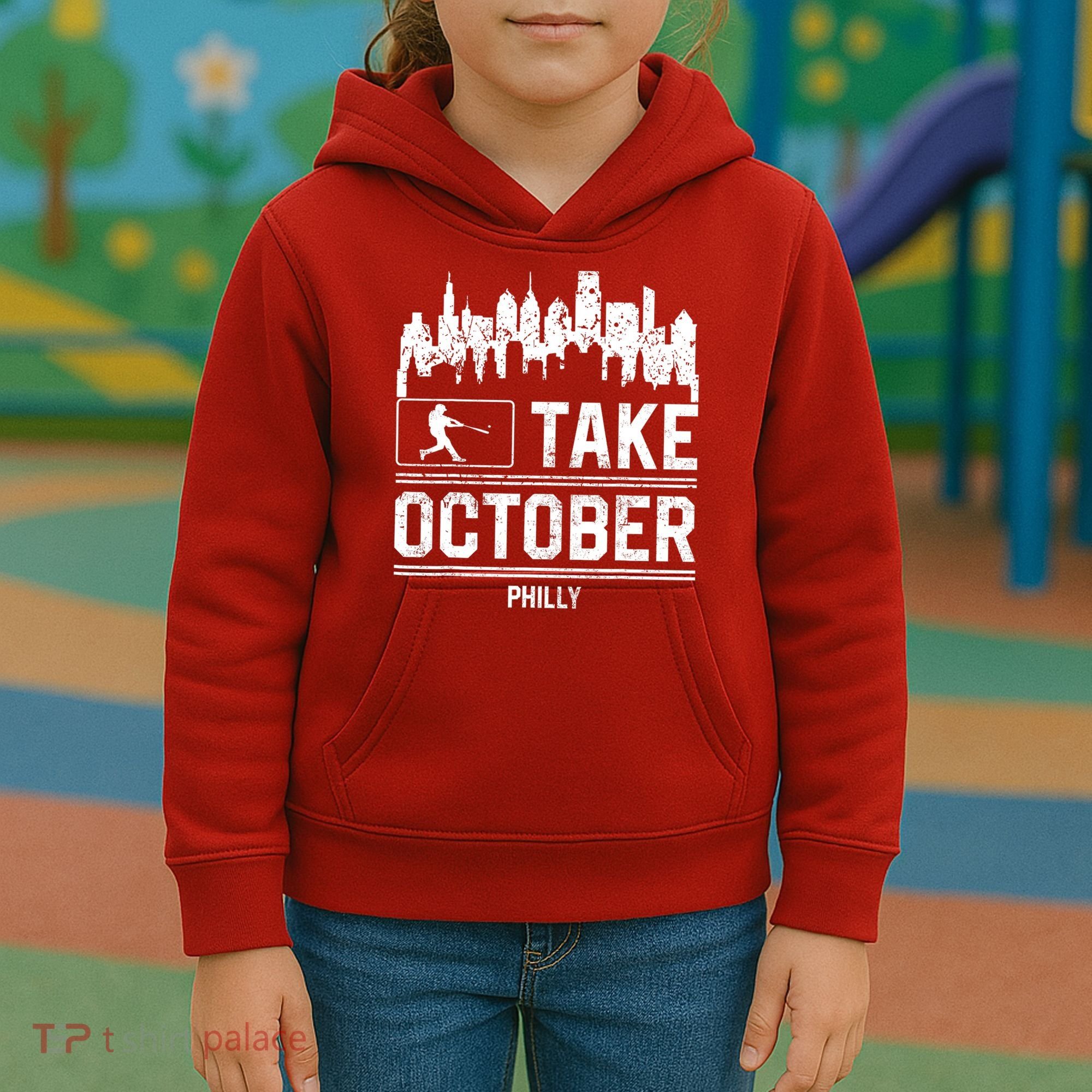 Philly_ Take October Philadelphia Fan Baseball Lovers Kids Hoodie