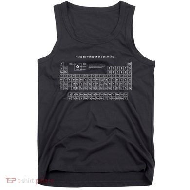 Periodic Table Of The Elements Chemists Nerd Gift Chemistry Tank Top
