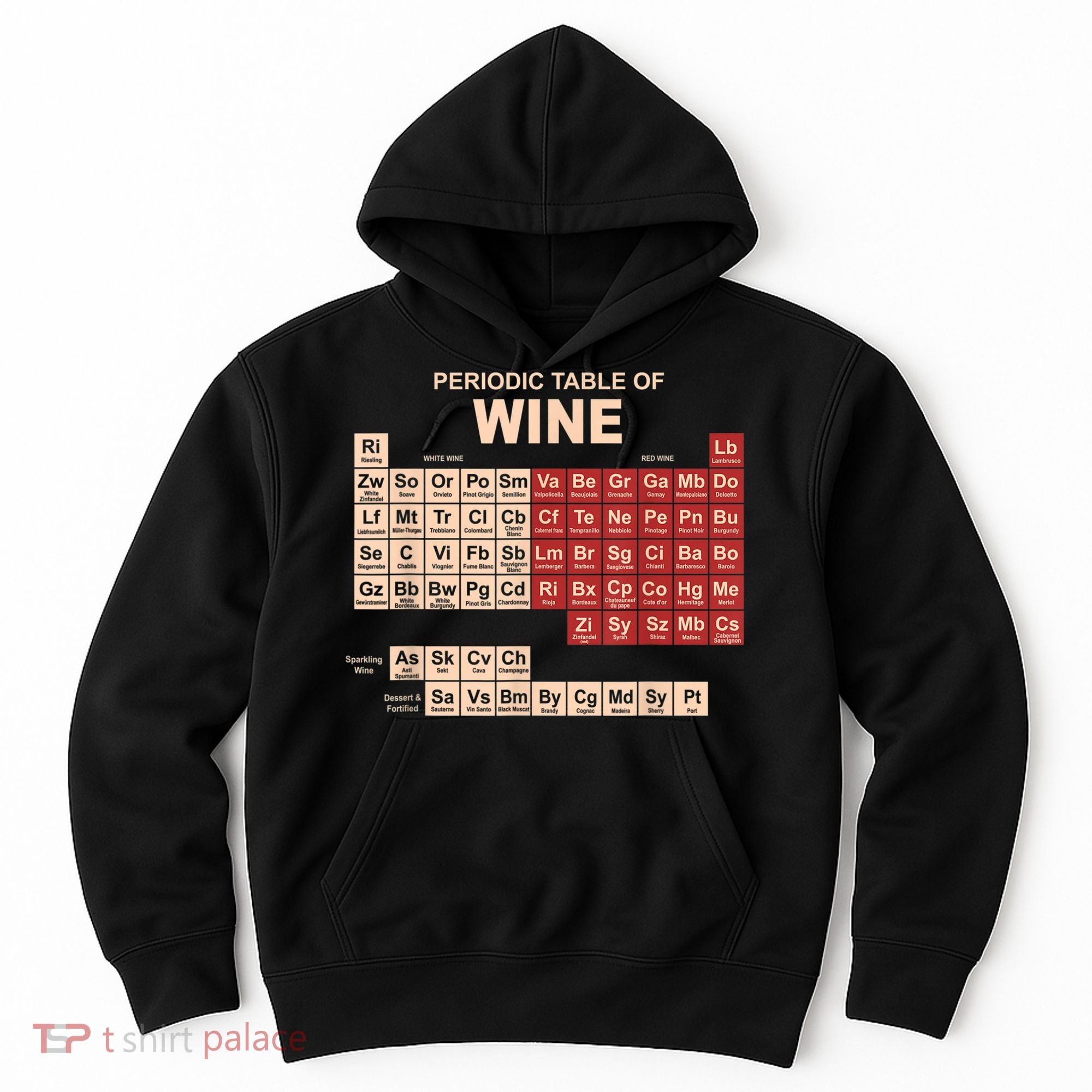 Periodic Table Of Wine Chemistry Periodic Table Geek Nerd Hoodie