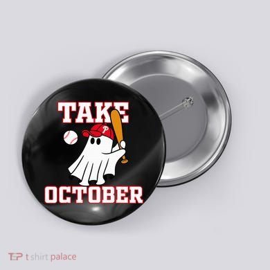 Philly Take October Philadelphia Ghost Baseball Button