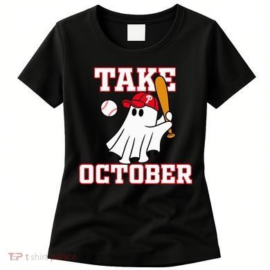 Philly Take October Philadelphia Ghost Baseball Women's T-Shirt