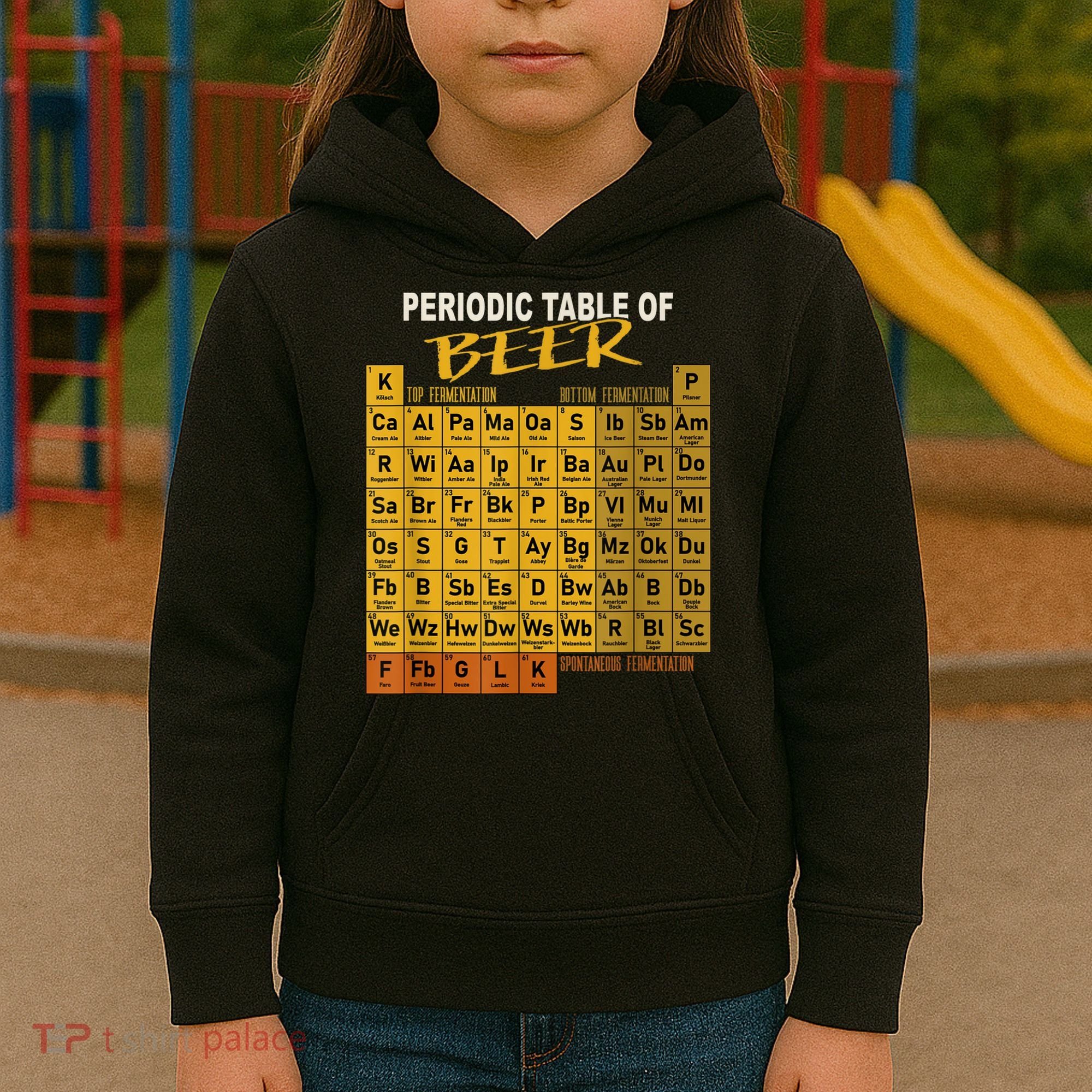 Periodic Table Of Beer Craft Beer Style Brewery Kids Hoodie