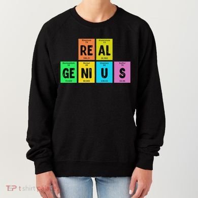 Periodic Table Of Elements Real Genius Women's Sweatshirt