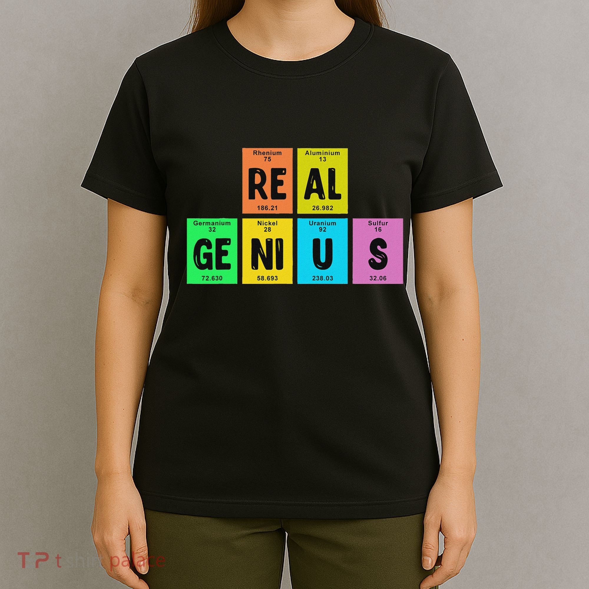 Periodic Table Of Elements Real Genius T-Shirt