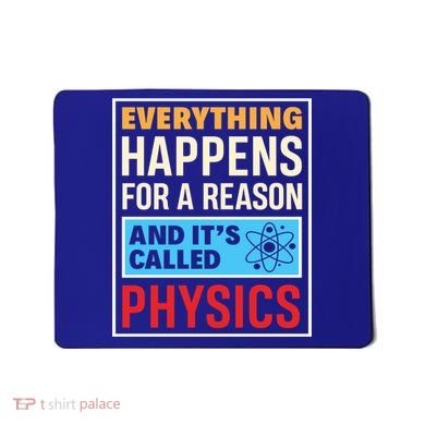 Physics Teacher Physicist Science Lover Physics Cute Gift Mousepad