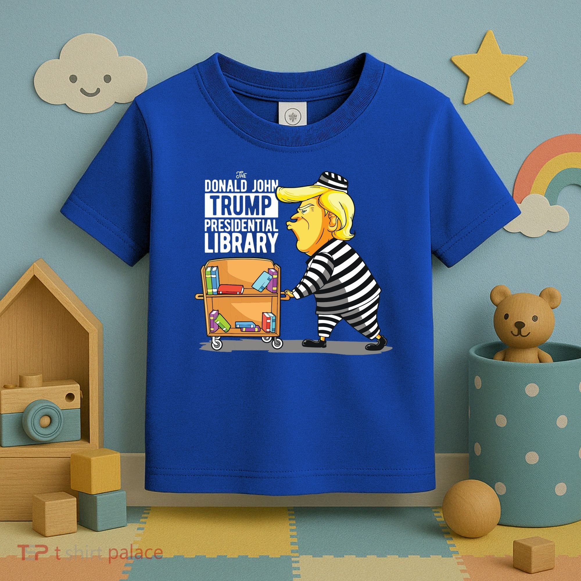 Prison Trump Presidential Library Funny Anti Trump Toddler T-Shirt