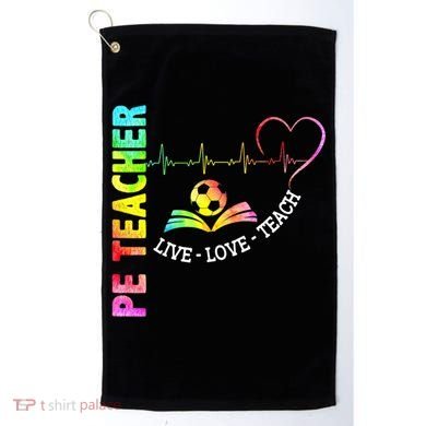 PE Teacher Phys Ed Cute Physical Education Teacher Golf Towel