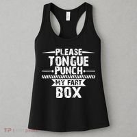 Please Tongue Punch My Fart Box Funny Word Pun Humor Sarcasm Women's Tank Top thumb 3