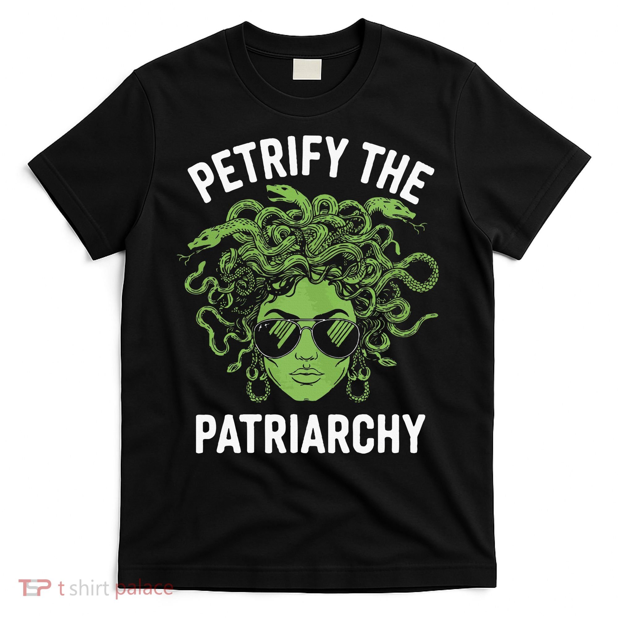 Petrify The Patriarchy Feminist Medusa T-Shirt