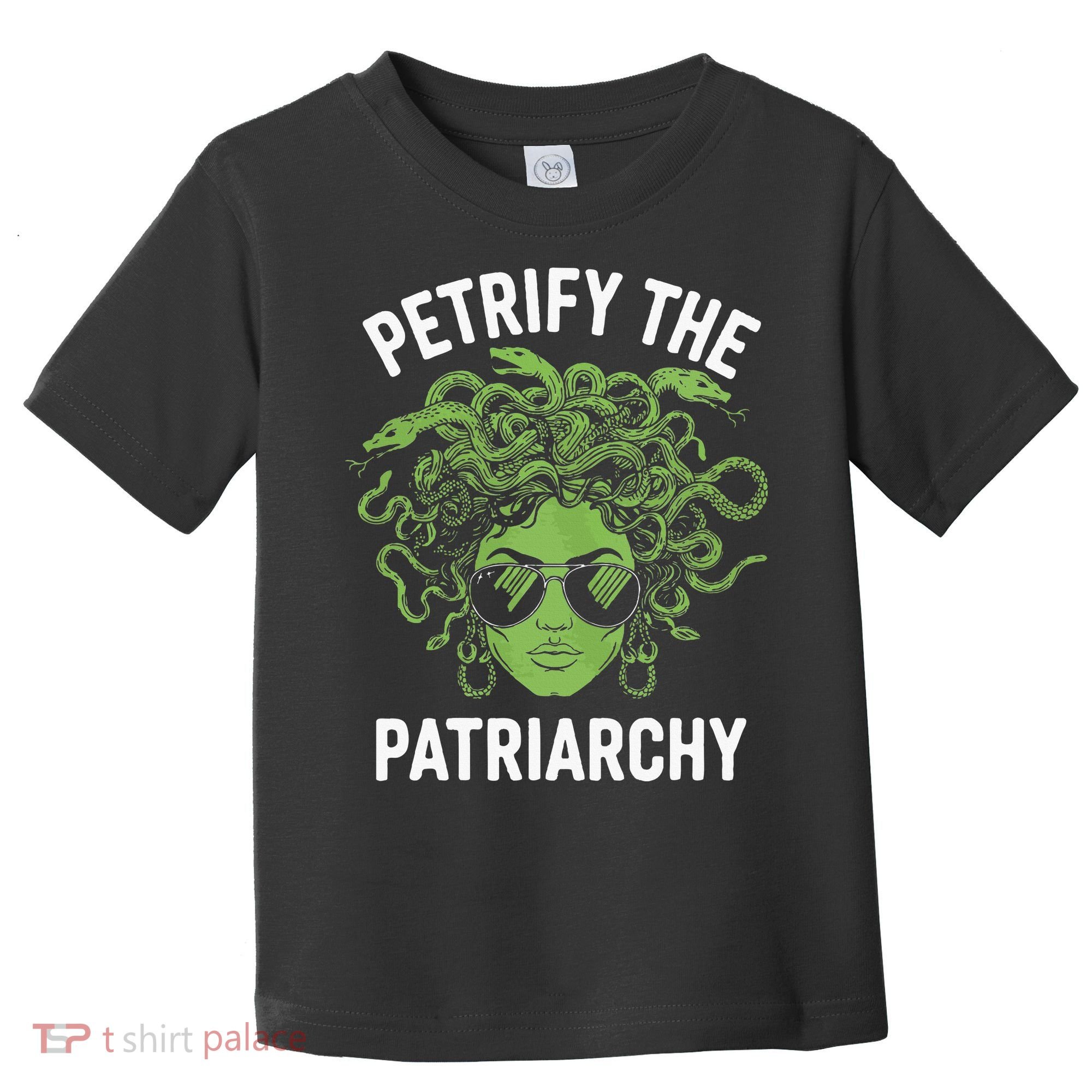 Petrify The Patriarchy Feminist Medusa Toddler T-Shirt