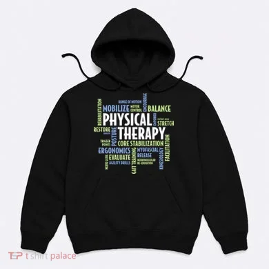 Physical Therapy Hoodie