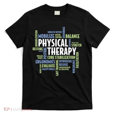Physical Therapy T-Shirt