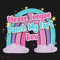 Please Tongue Punch My Fart Box Adult Humor Inappropriate T-Shirt thumb 7