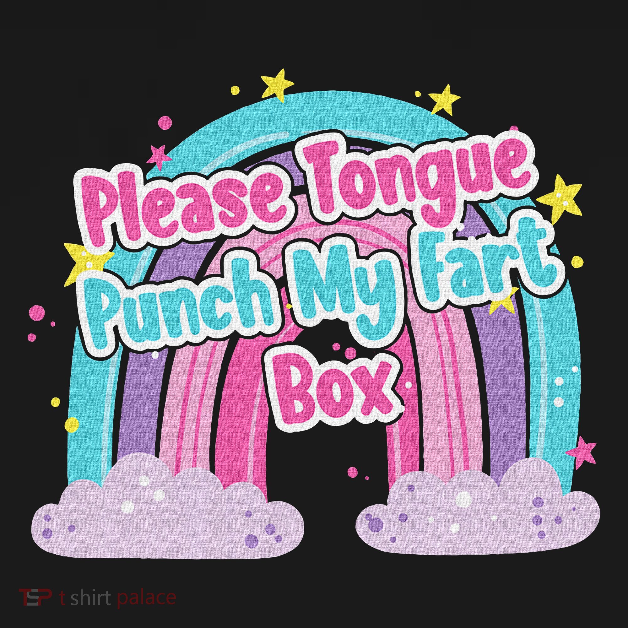 Please Tongue Punch My Fart Box Adult Humor Inappropriate Women's Hoodie