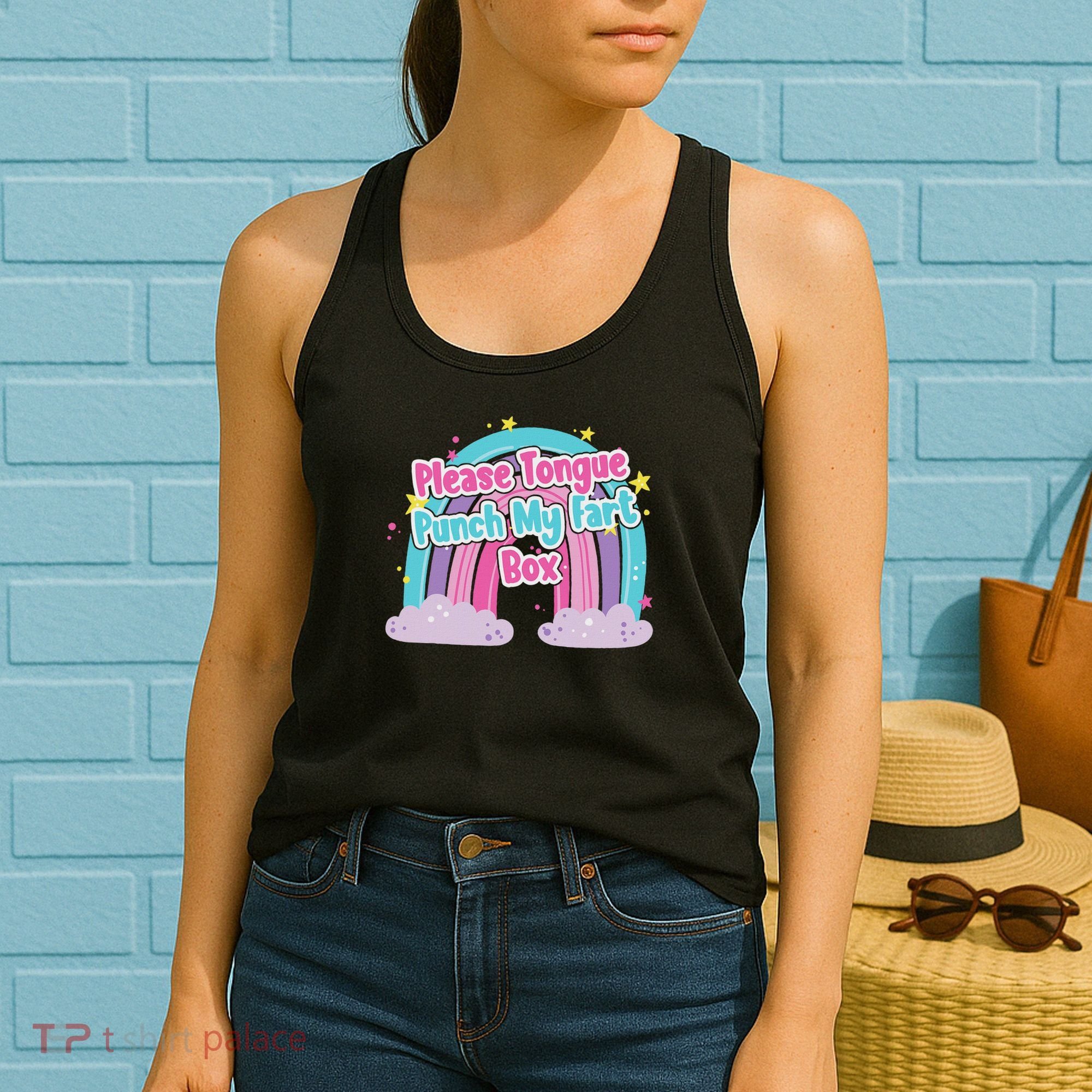 Please Tongue Punch My Fart Box Adult Humor Inappropriate Women's Tank Top