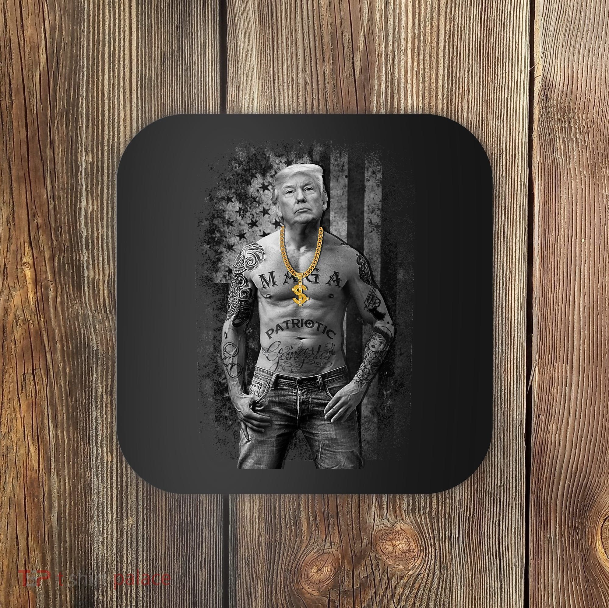 Pro Trump Patriotic Gangster AntiLiberal Republican Gift Black Cott Coaster