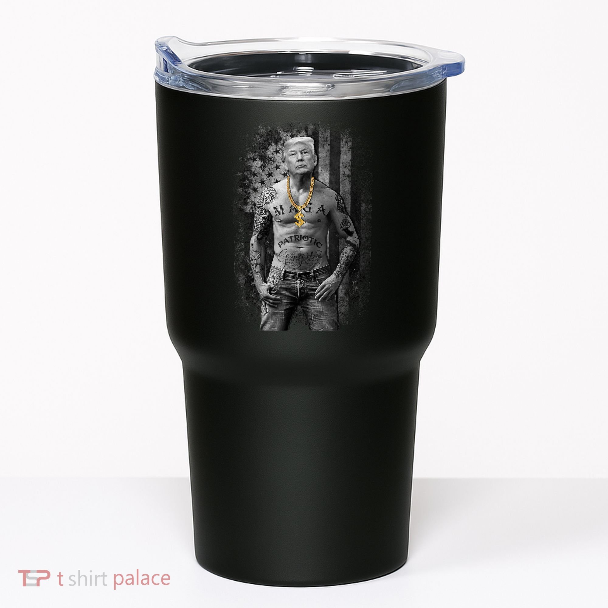 Pro Trump Patriotic Gangster AntiLiberal Republican Gift Black Cott Tumbler
