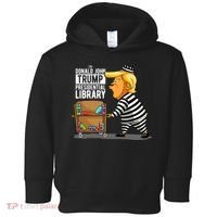 Prison Trump Presidential Library Funny Anti Trump Toddler Hoodie thumb 0