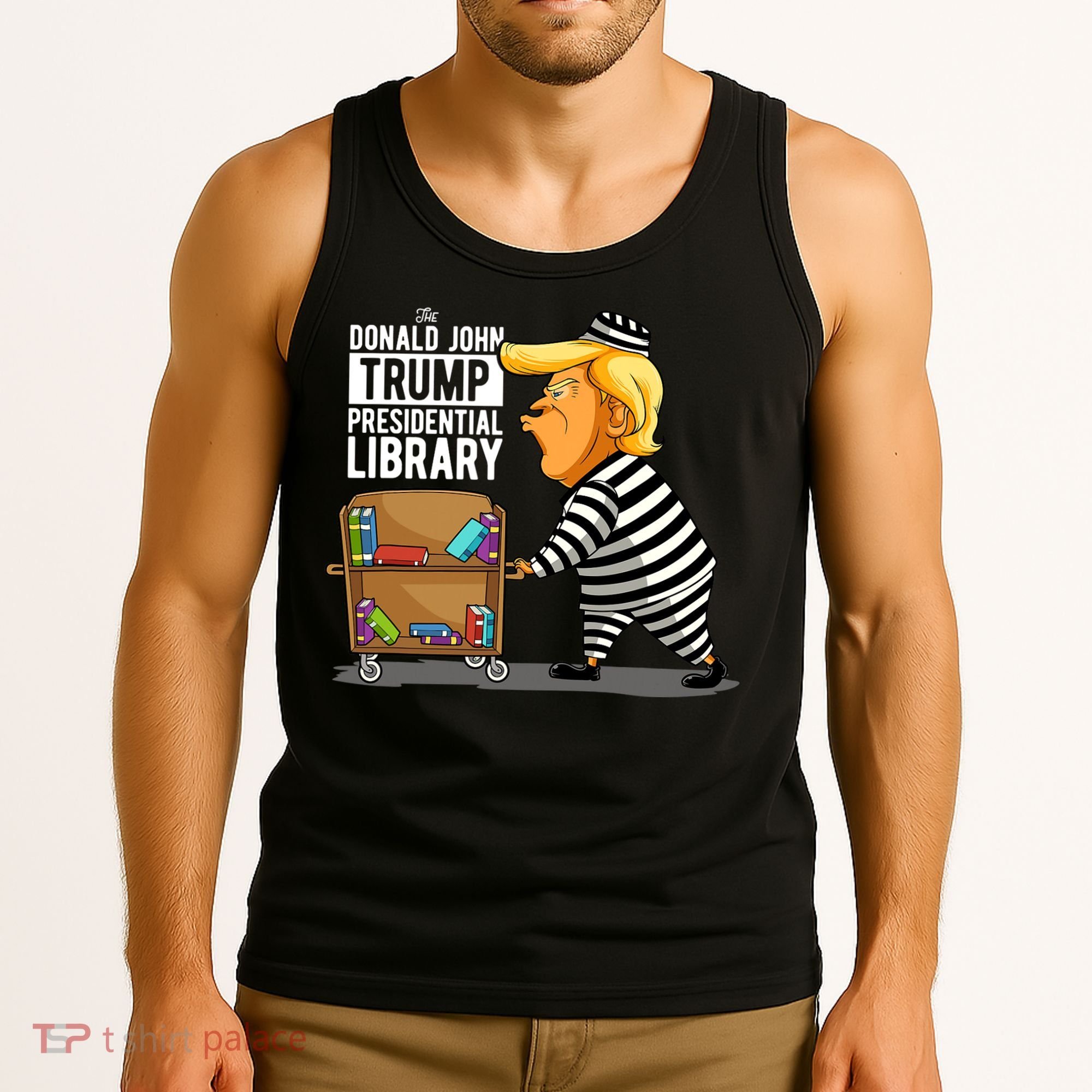 Prison Trump Presidential Library Funny Anti Trump Tank Top