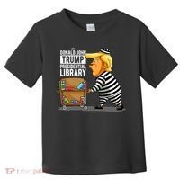 Prison Trump Presidential Library Funny Anti Trump Toddler T-Shirt thumb 0
