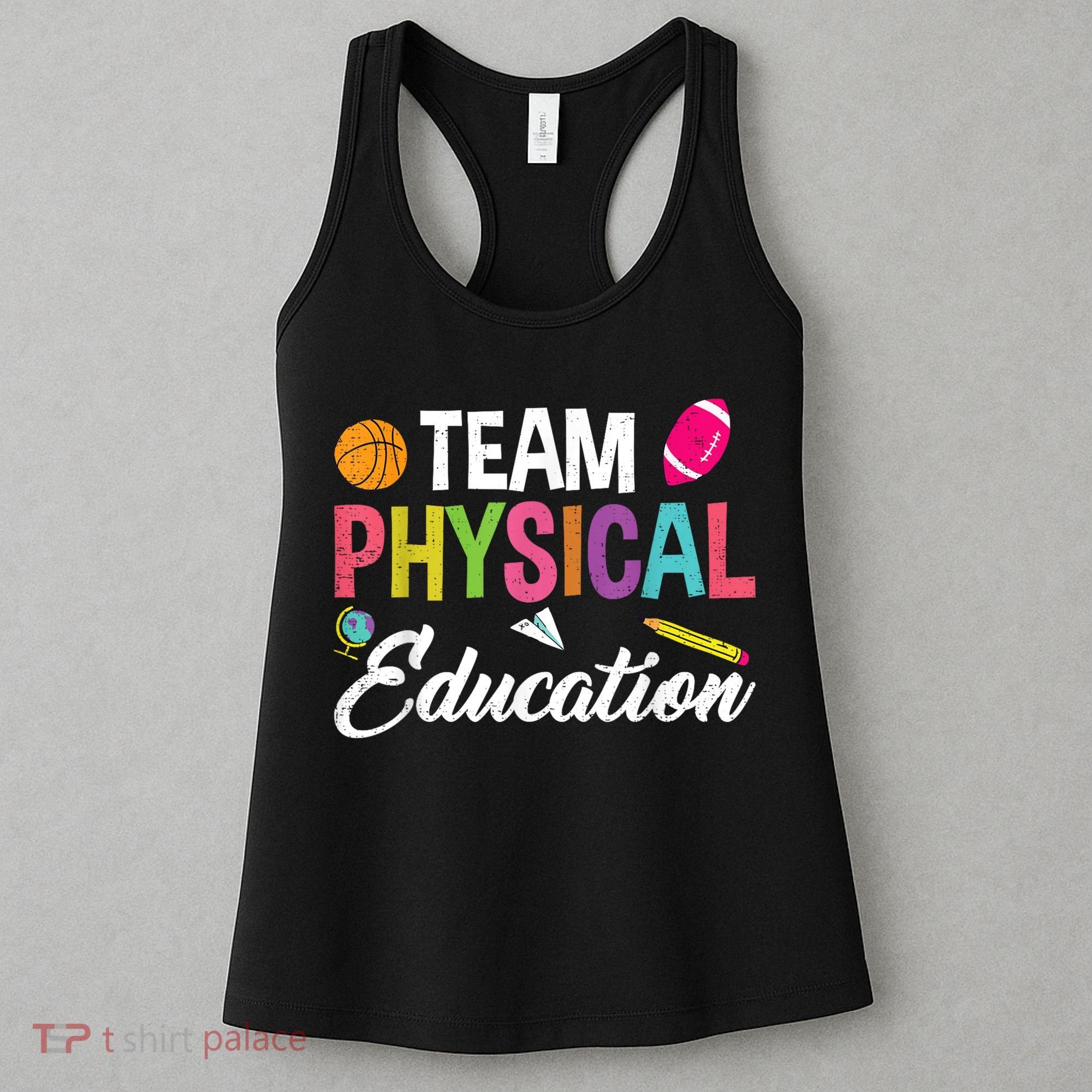 P.E. Team Physical Education School Fitness PE Teacher Women's Tank Top