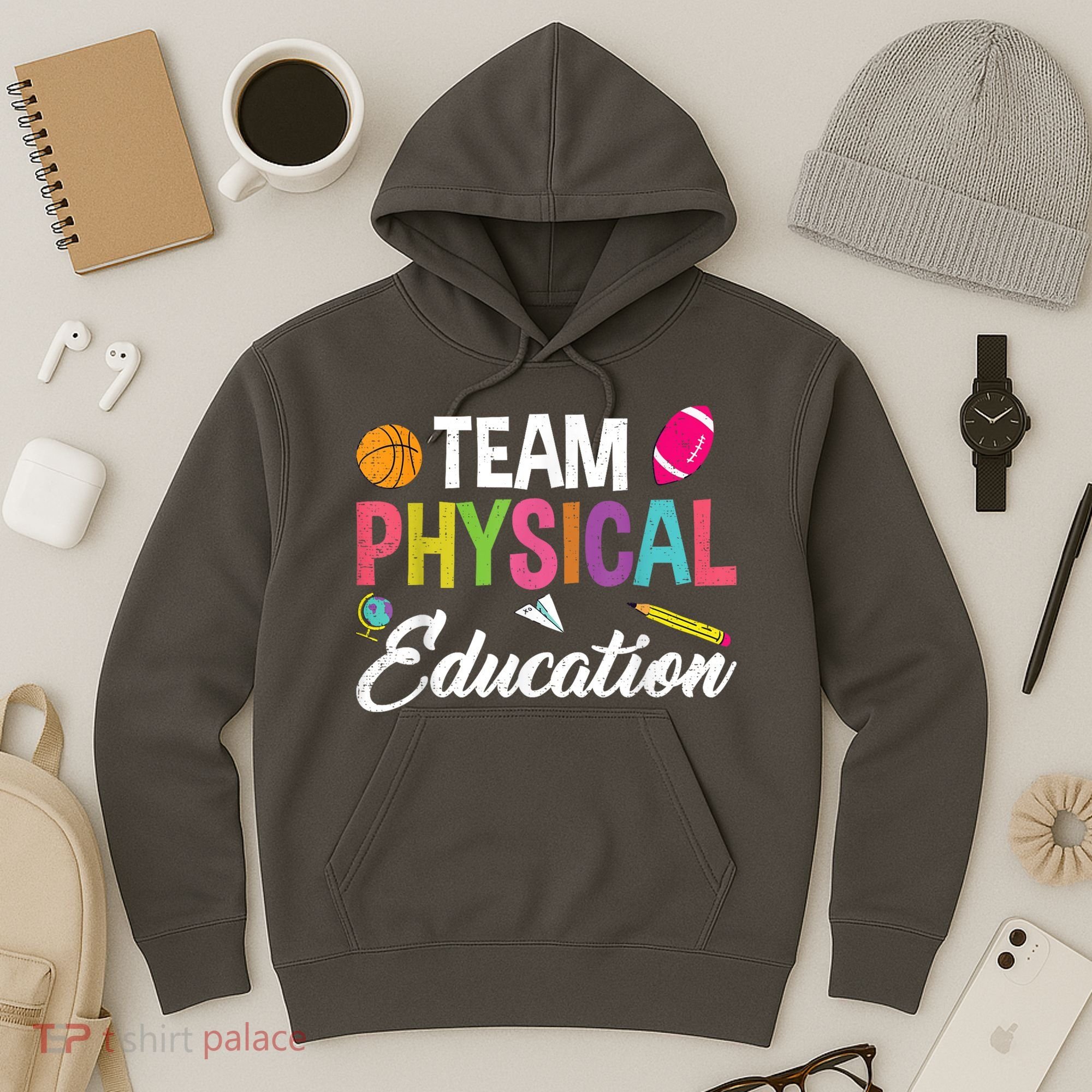 P.E. Team Physical Education School Fitness PE Teacher Hoodie