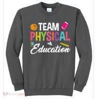 P.E. Team Physical Education School Fitness PE Teacher Sweatshirt thumb 0