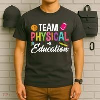 P.E. Team Physical Education School Fitness PE Teacher T-Shirt thumb 6