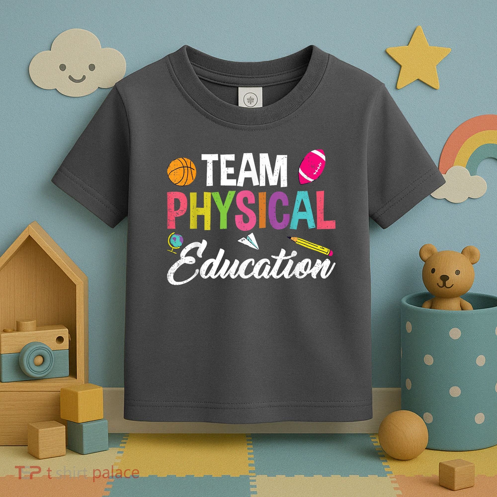 P.E. Team Physical Education School Fitness PE Teacher Toddler T-Shirt