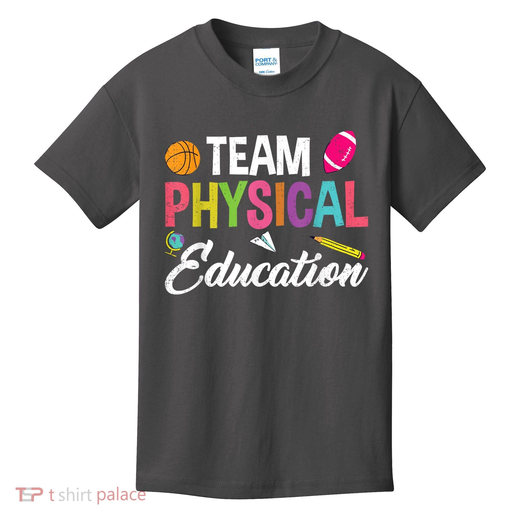 P.E. Team Physical Education School Fitness PE Teacher Kids T-Shirt