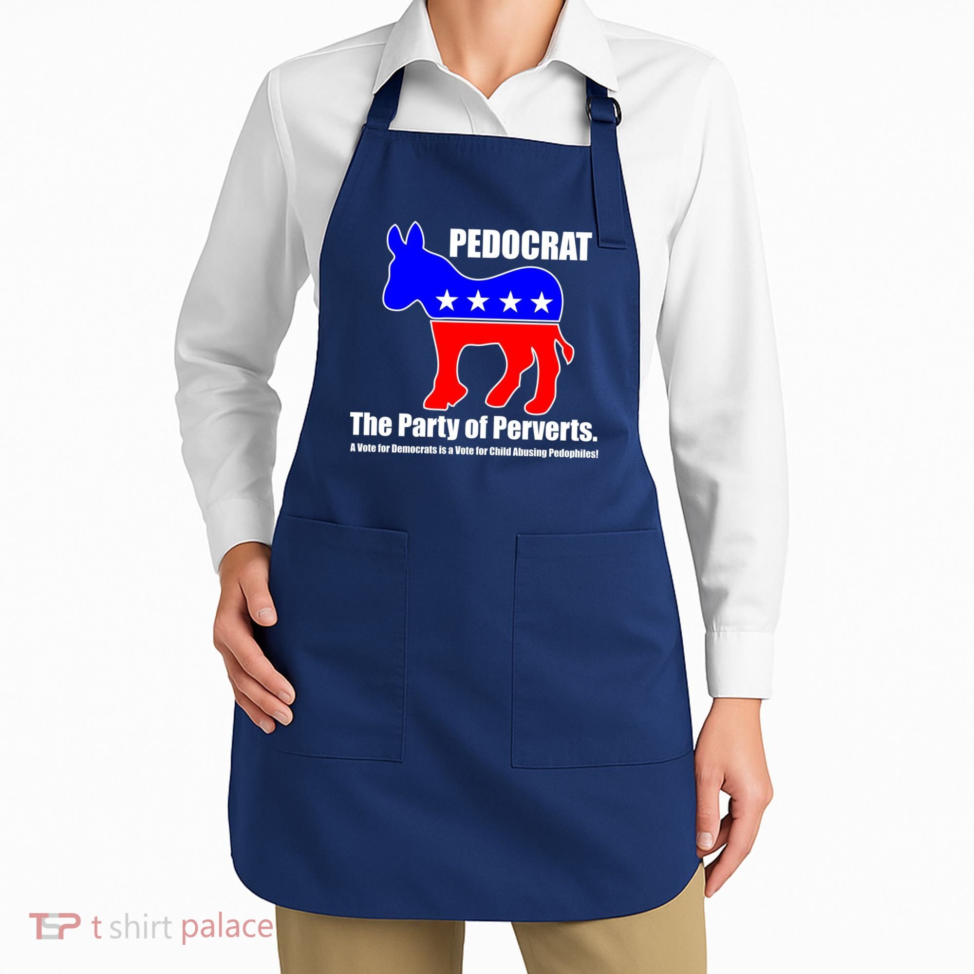 Pedocrat The Party Of Perverts Apron