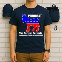 Pedocrat The Party Of Perverts T-Shirt thumb 6
