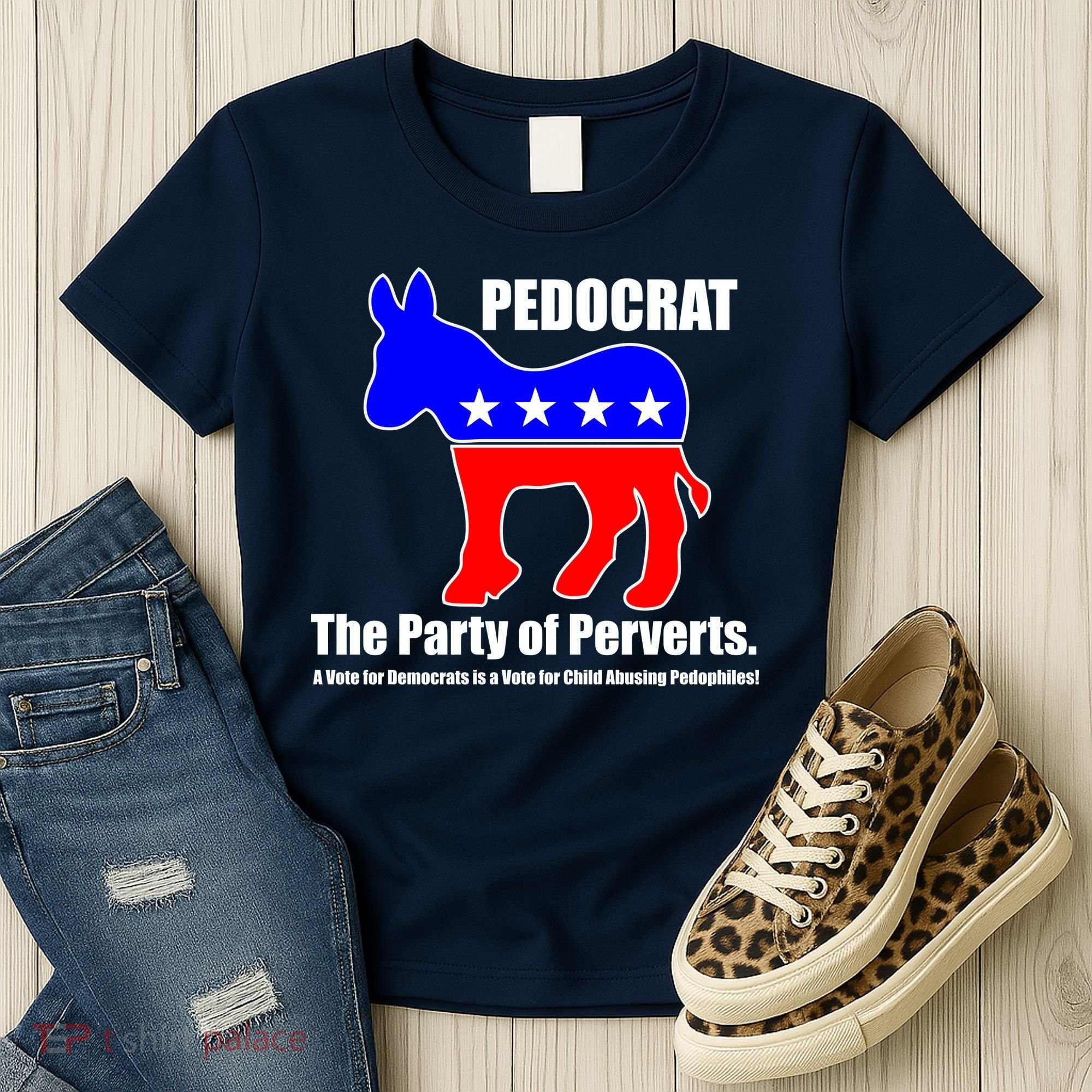 Pedocrat The Party Of Perverts Women's T-Shirt