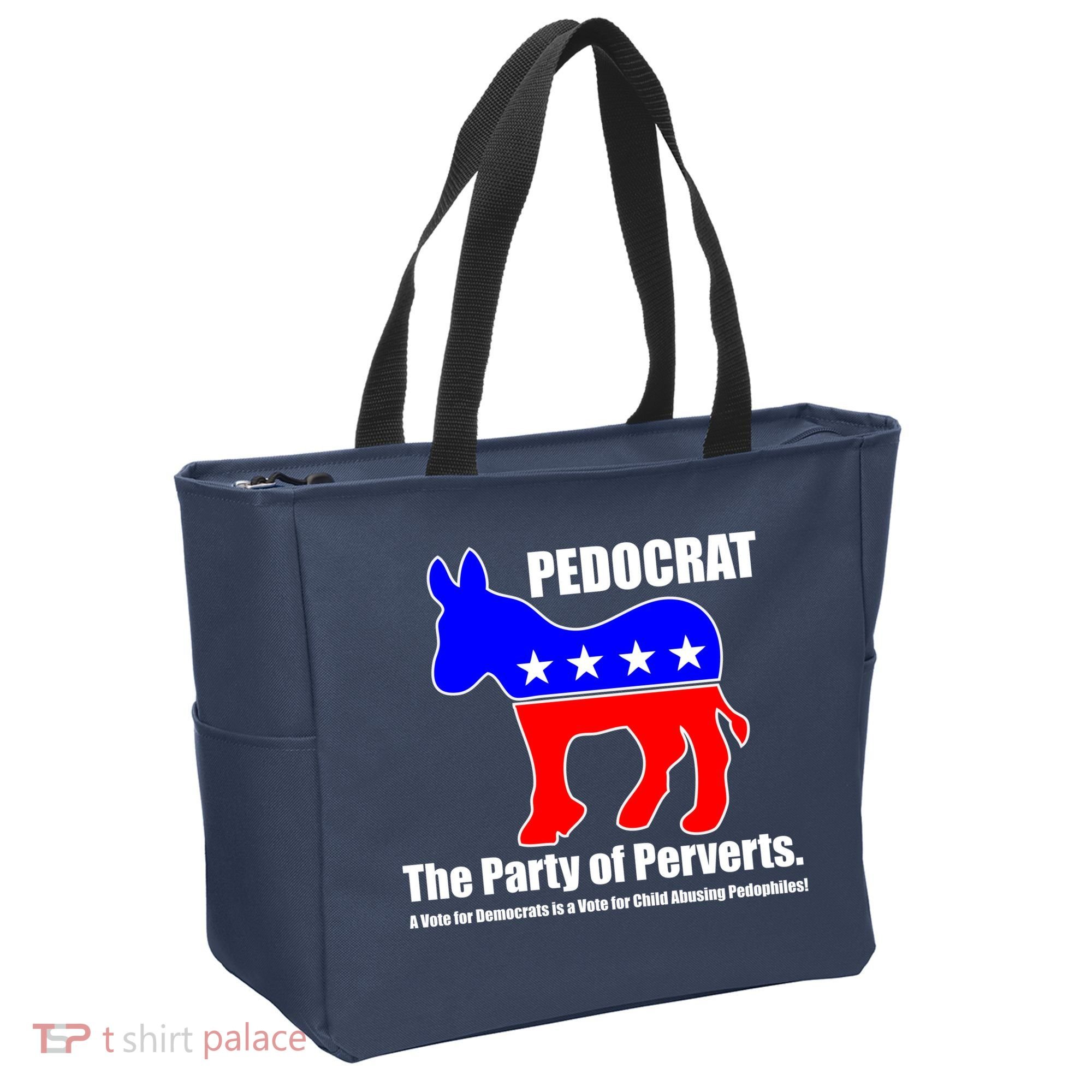 Pedocrat The Party Of Perverts Tote Bag