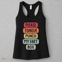 Please Tongue Punch My Fart Box Funny Word Pun Humor Sarcasm Women's Tank Top thumb 3