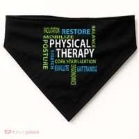 Physical Therapist PT Gift Motivational Physical Therapy USA-Made Doggie Bandana thumb 0