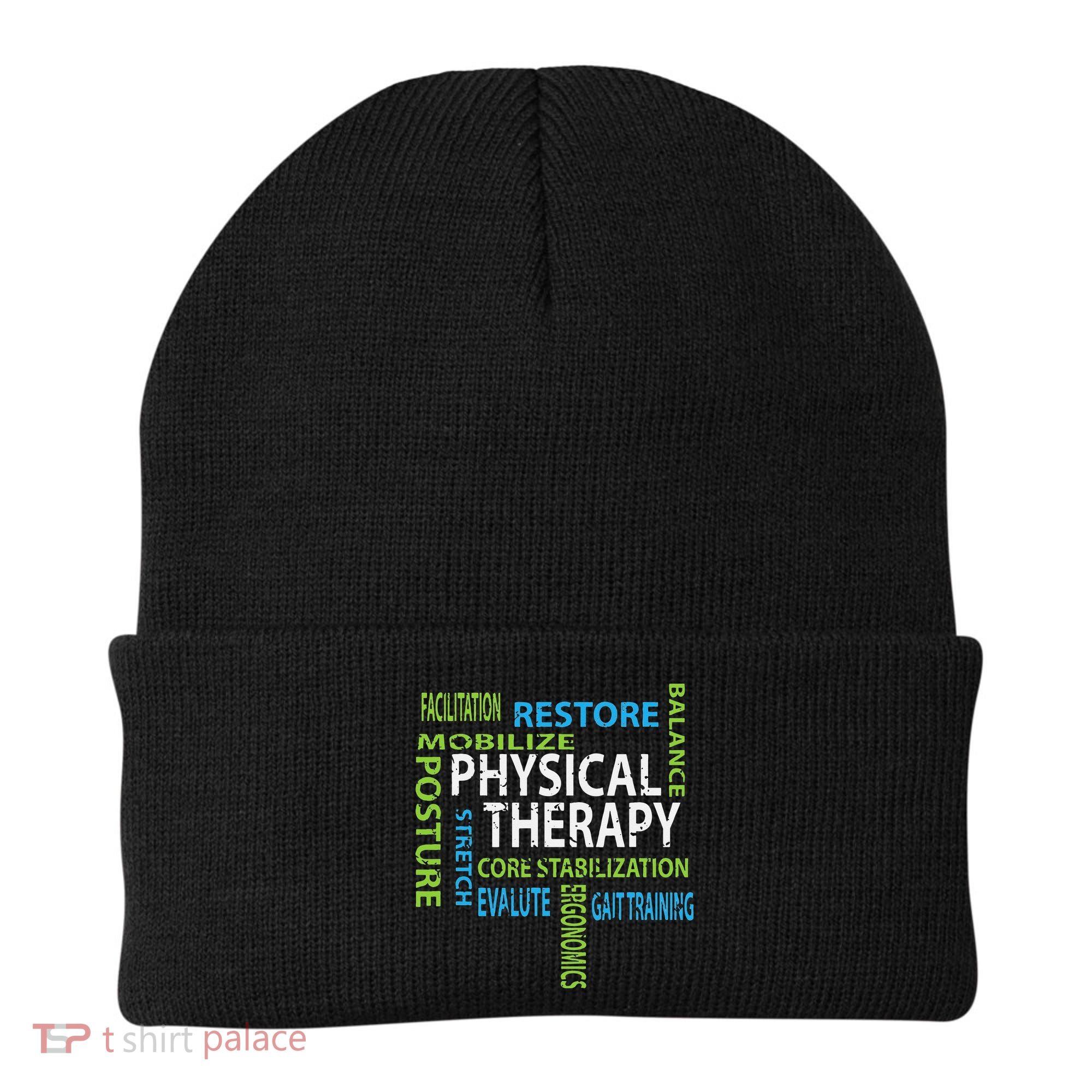Physical Therapist PT Gift Motivational Physical Therapy Beanie