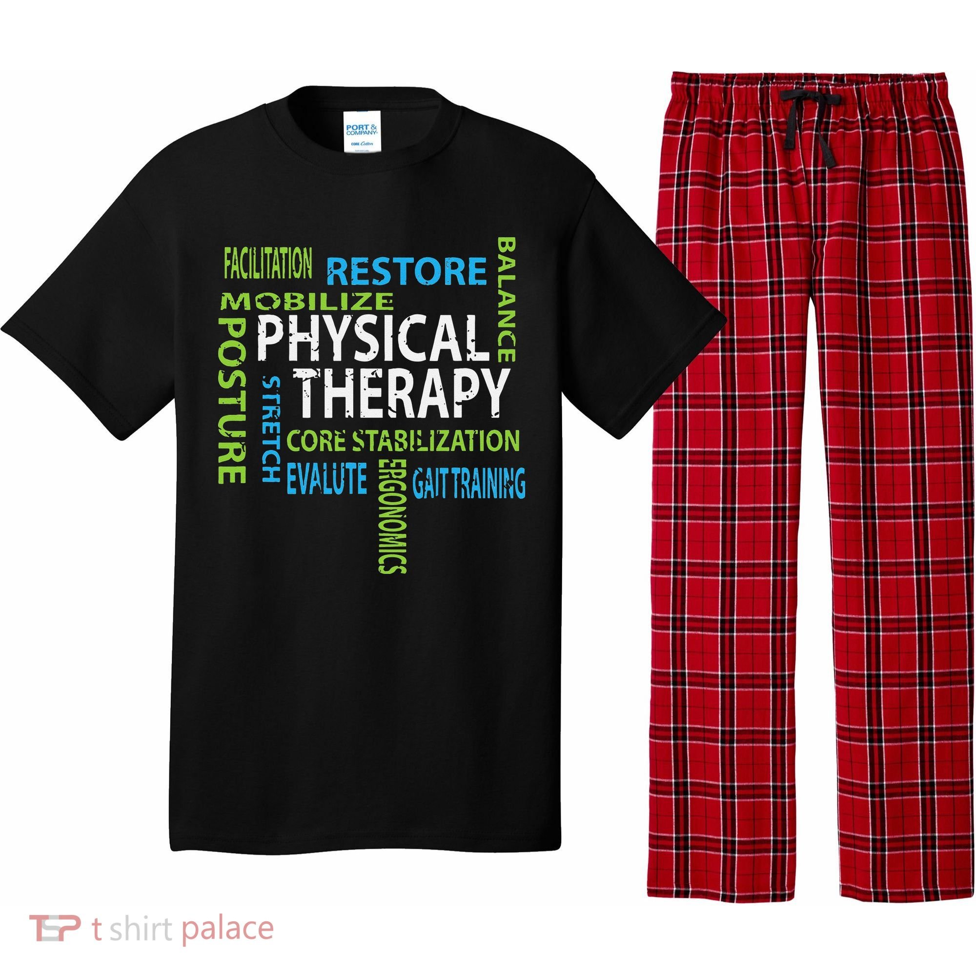 Physical Therapist PT Gift Motivational Physical Therapy Pajama Set