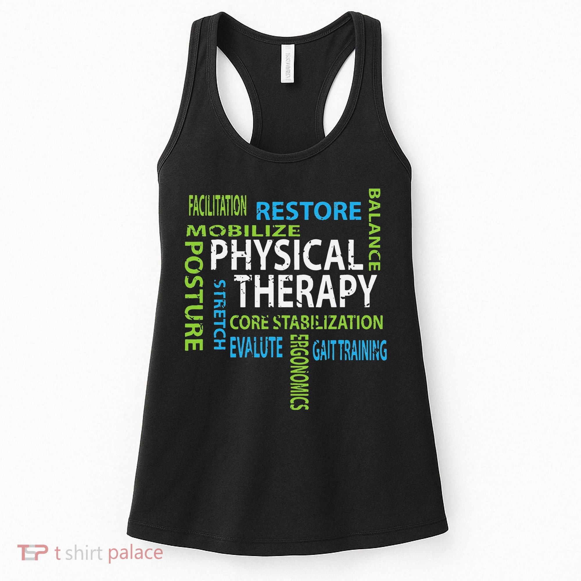 Physical Therapist PT Gift Motivational Physical Therapy Women's Tank Top