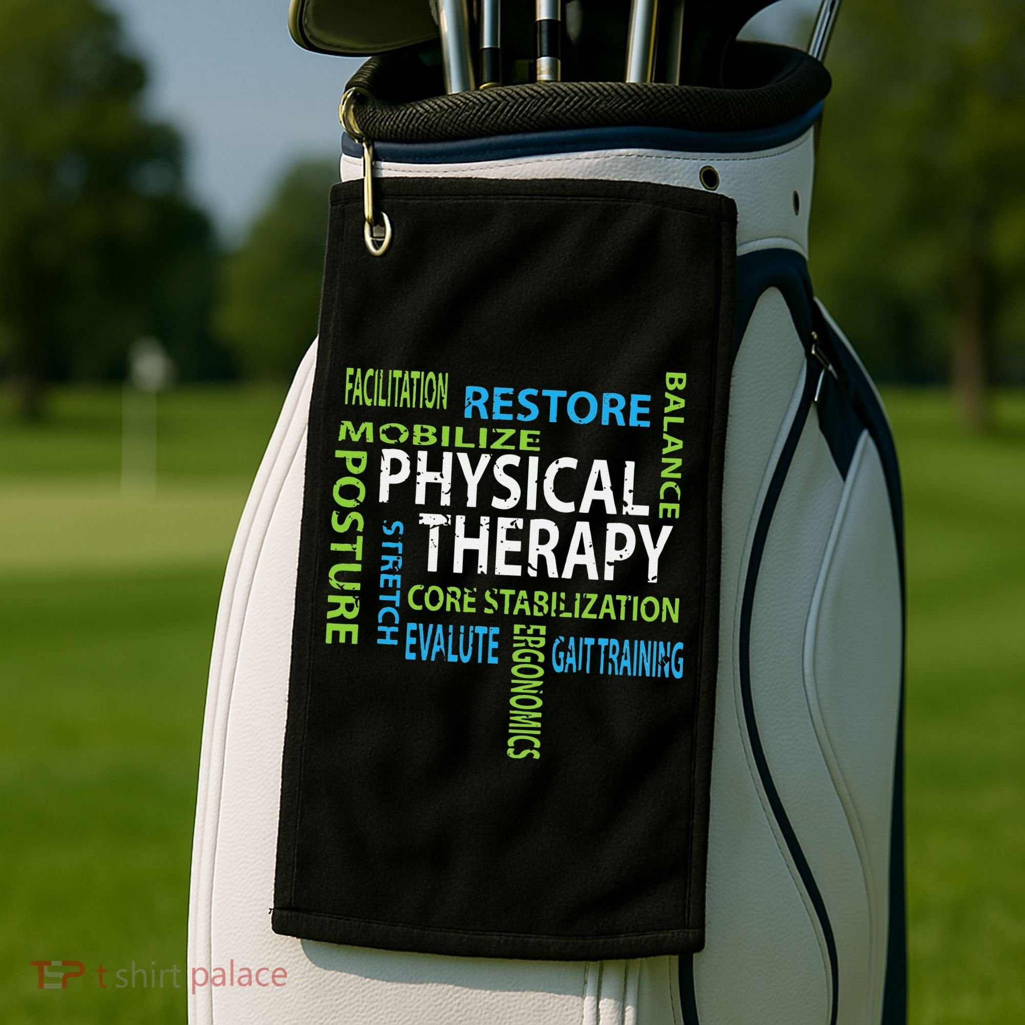 Physical Therapist PT Gift Motivational Physical Therapy Golf Towel