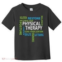 Physical Therapist PT Gift Motivational Physical Therapy Toddler T-Shirt thumb 0