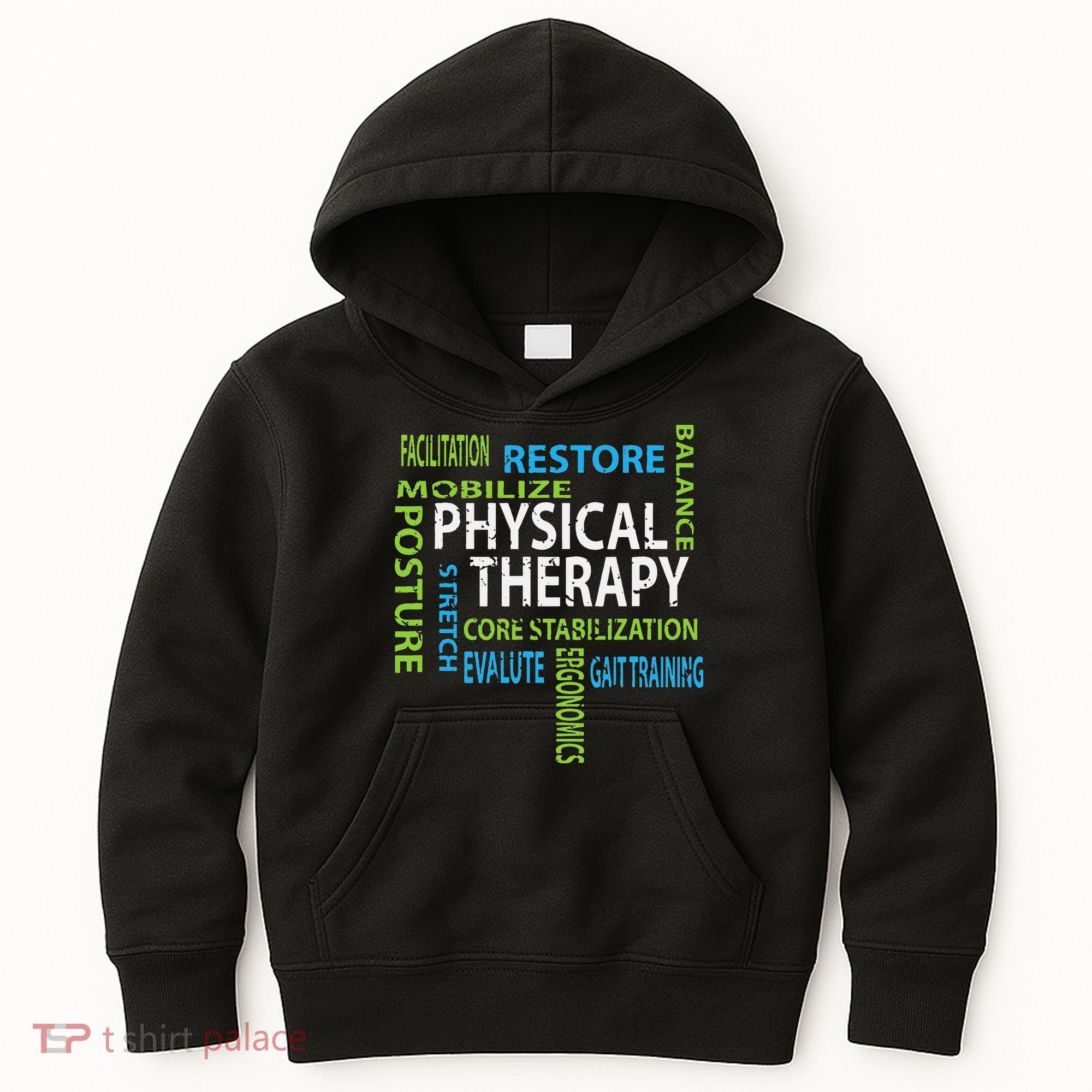 Physical Therapist PT Gift Motivational Physical Therapy Kids Hoodie