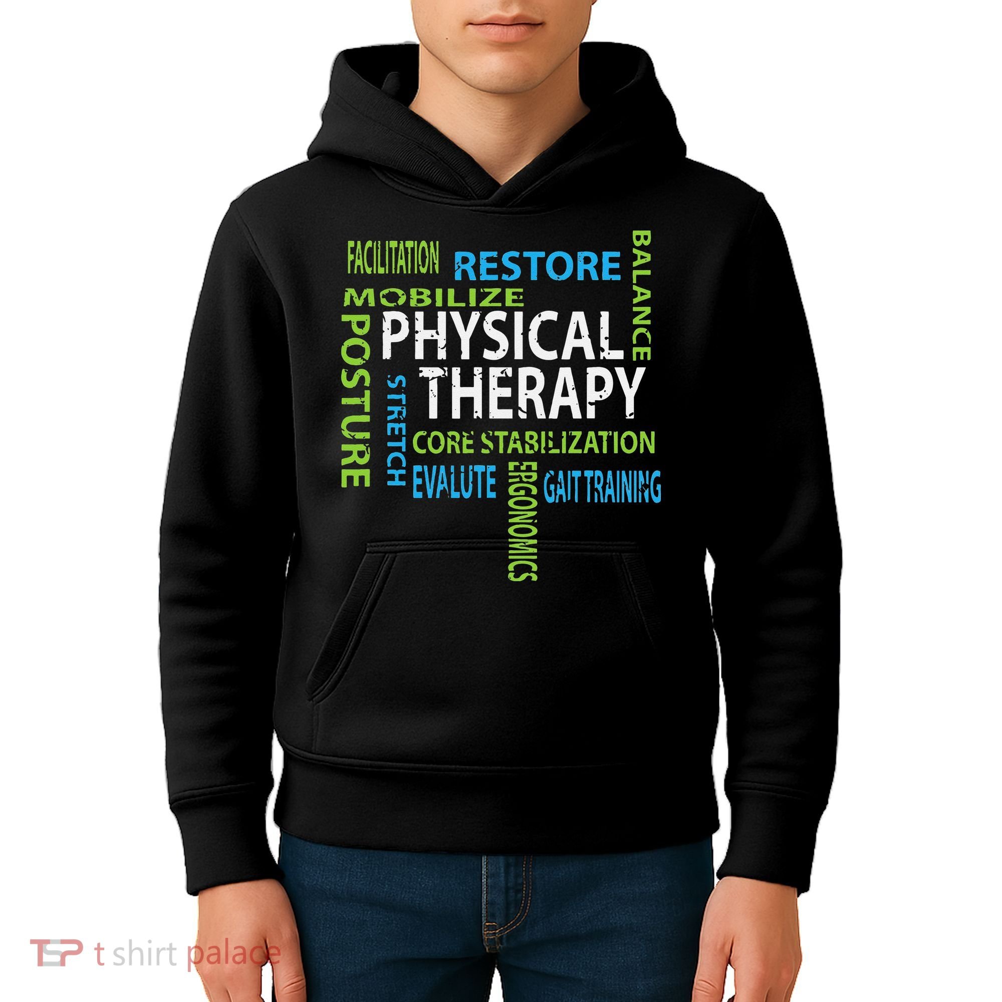 Physical Therapist PT Gift Motivational Physical Therapy Kids Hoodie