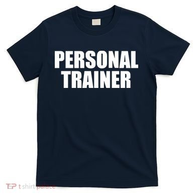 Personal Trainer T-Shirt