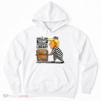 Prison Trump Presidential Library Funny Anti Trump Hoodie thumb 0