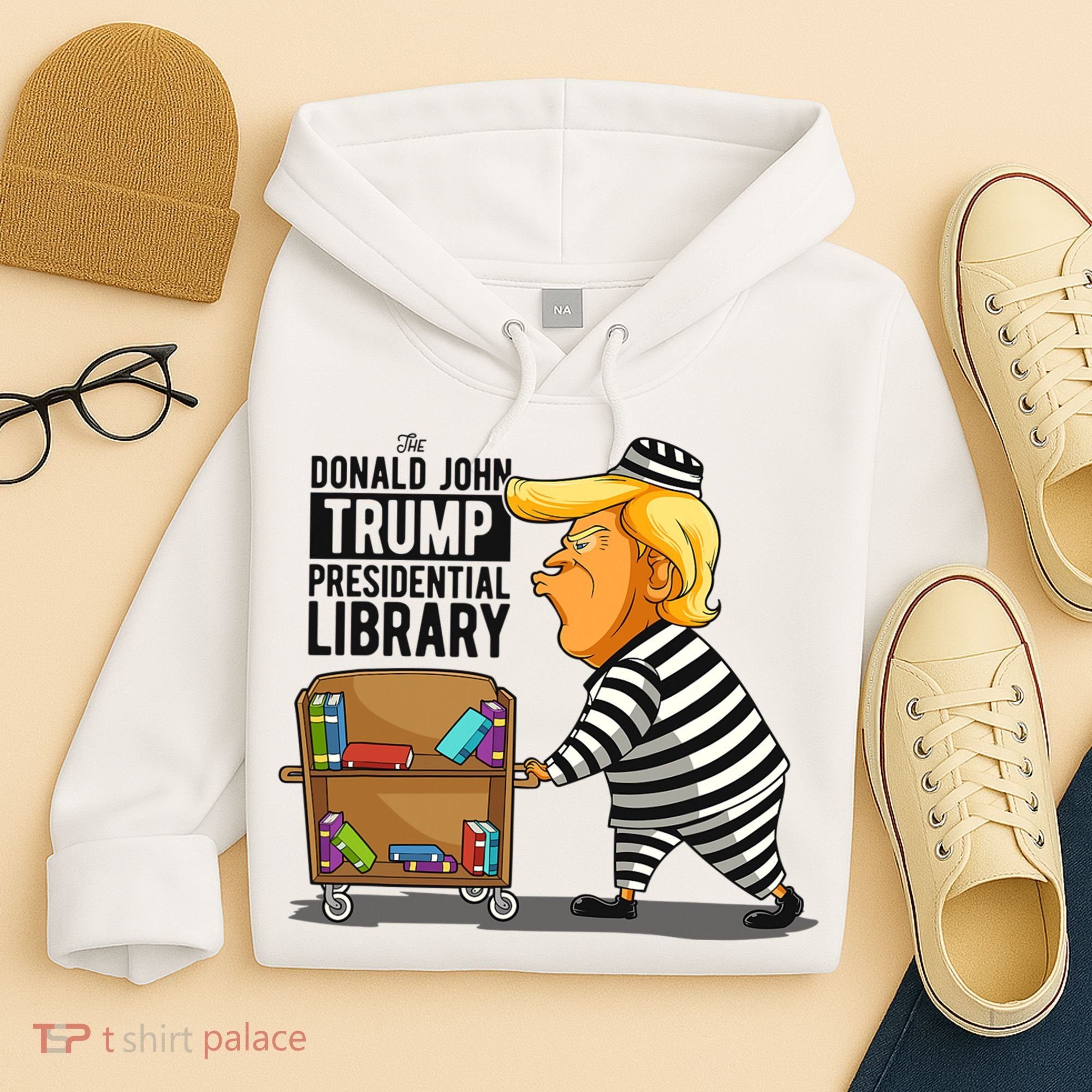 Prison Trump Presidential Library Funny Anti Trump Hoodie