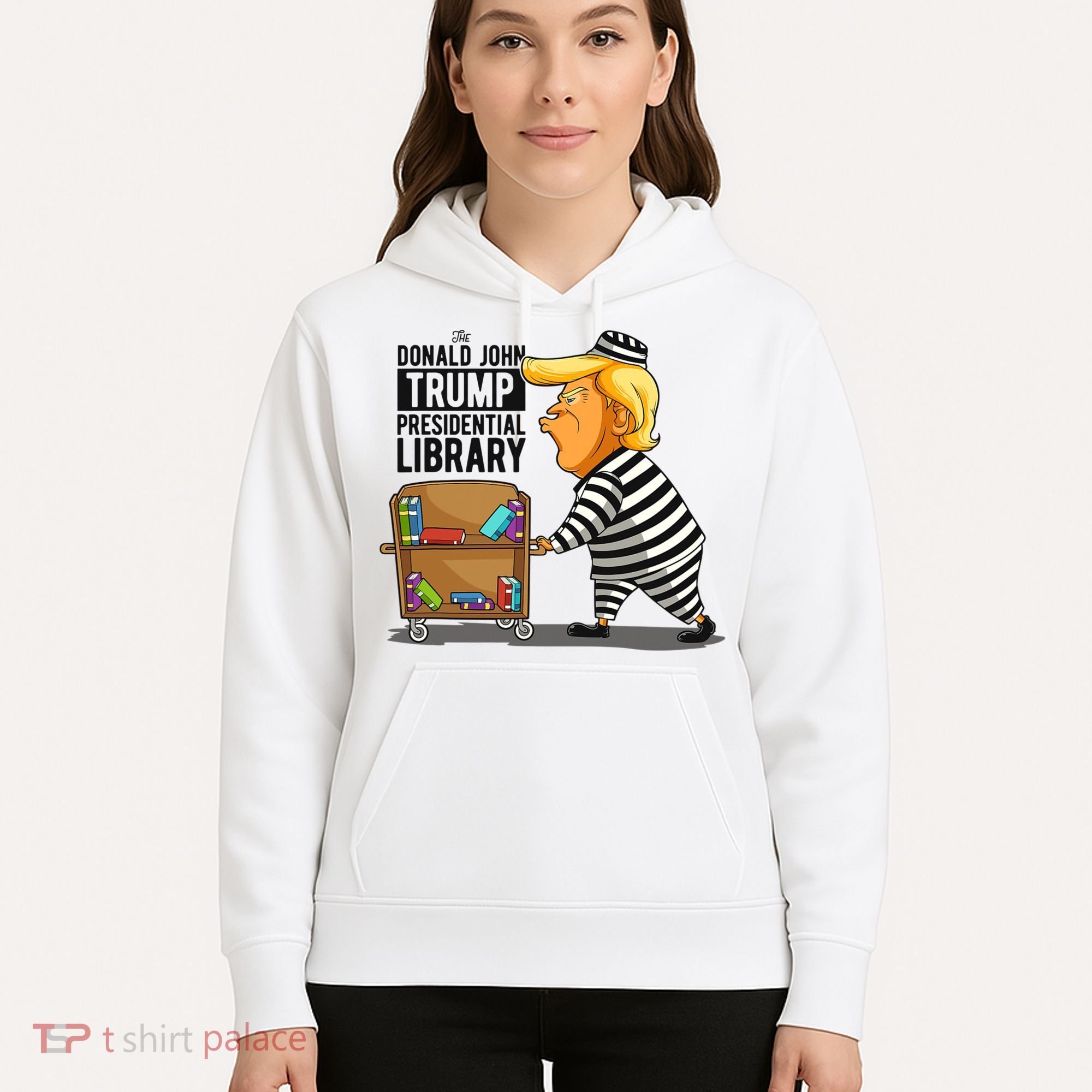 Prison Trump Presidential Library Funny Anti Trump Hoodie